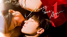 EP1/31 Marry Me Again (2025)