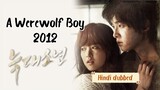 A Werewolf boy ( 2012 ) full movie || Hindi dubbed movie || livegot