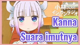 Kanna Suara imutnya