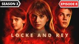 Locke and Key Season 3 Episode 8 [Eng Dub-Eng Sub]