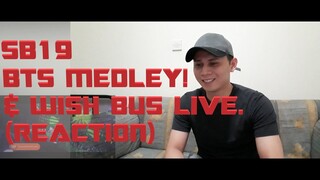 SB19 BTS MEDLEY & WISH 107.5 LIVE ( REACTION)