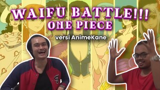 WAIFU ONE PIECE BATTLE!!! versi AnimeKane