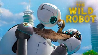 The Wild Robot 2024 - DreamWorks Movie