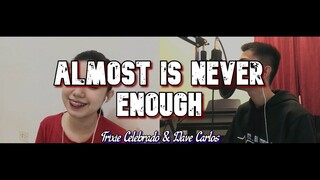 Trixie Talagtag Celebrado & Dave Carlos - Almost is Never Enough (Cover)