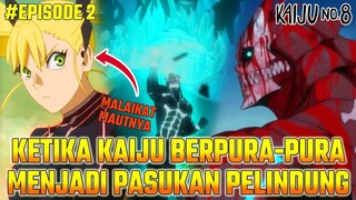 NASIPNYA BERUBAH KETIKA MENDAPAT KEKUATAN GODZILlA  | Alur Cerita Lengkap Kaiju No. 8 Episode 2