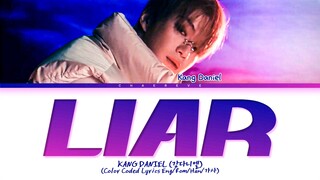 KANG DANIEL Liar Lyrics (Color Coded Lyrics)