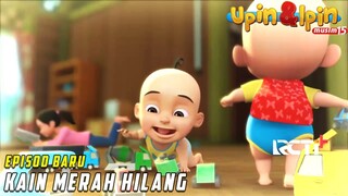 FULL Episod Baru Upin & Ipin Musim 15 - Kain Merah Hilang | Upin Ipin Terbaru 2022