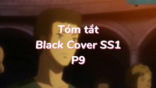 Tóm tất: Black Cover Season 1 ( P9 )| #anime #blackcove