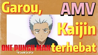 [One Punch Man] AMV | Garou, Kaijin terhebat