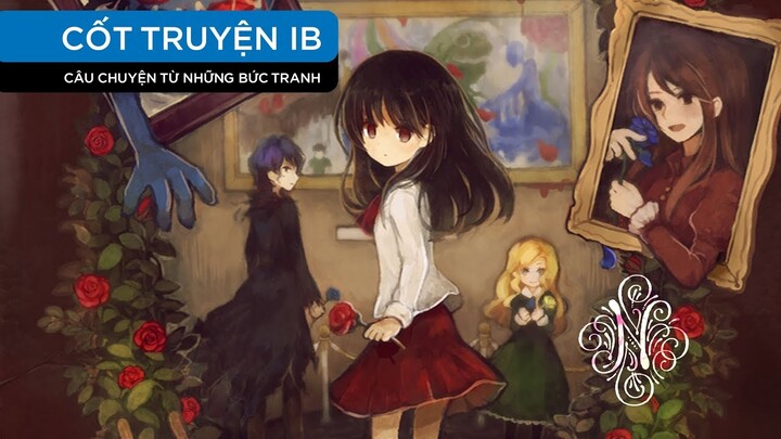 [Cốt truyện]: Ib - Câu chuyện từ những bức tranh P.1