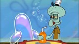 Squidward: You're looking for trouble on purpose, right?