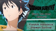 [FANDUB INDO] Siapa tuh?? - Digimon Survive Indonesia