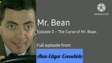 Episode 3 – The Curse of Mr. Bean