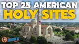 The Top 25 Catholic Sites To Visit In America | The Catholic Talk Show