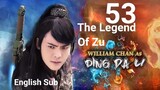 The Legend Of Zu EP53 ( 2015 EngSub S1)