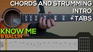 8 Ballin' - Know Me Guitar Tutorial [INTRO, CHORDS AND STRUMMING + TABS]