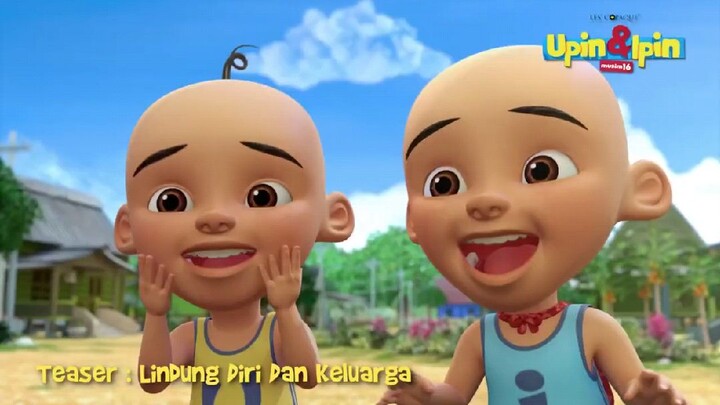 Upin & Ipin Musim 16 - Lindung Diri dan Keluarga Episode Baru Teaster