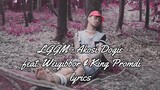 LGGM (LAGING GALIT GUSTO MANAKIT) - Akosi Dogie feat. Weigibbor Labos & King Promdi