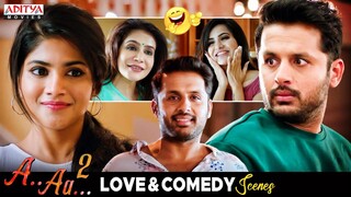 A Aa 2 Movie Love & Comedy Scenes || Nithiin || Megha Akash || Ashu Reddy || Aditya Movies