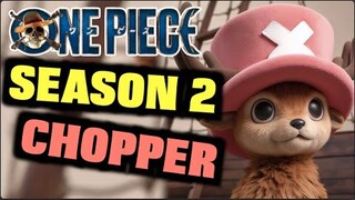 One Piece Live Action Season 2 Chopper Breakdown