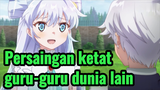 Persaingan ketat guru-guru dunia lain