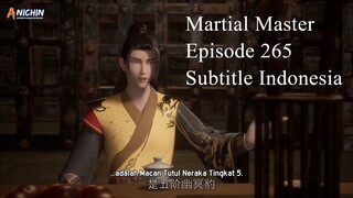 Martial Master Episode 265 Subtitle Indonesia