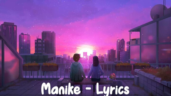 Manike- Thank God (Lyrics) 4K