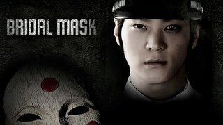 Bridal Mask Episode 18/28 [ENG SUB]