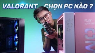 Chơi Valorant thì chọn PC nào? GVN Viper vs GVN Ghost