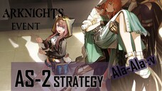 Arknights Event Adventure That Cannot Wait for the Sun (AS-2 Strategy)