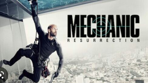 MECHANIC: RESURRECTION (2016)