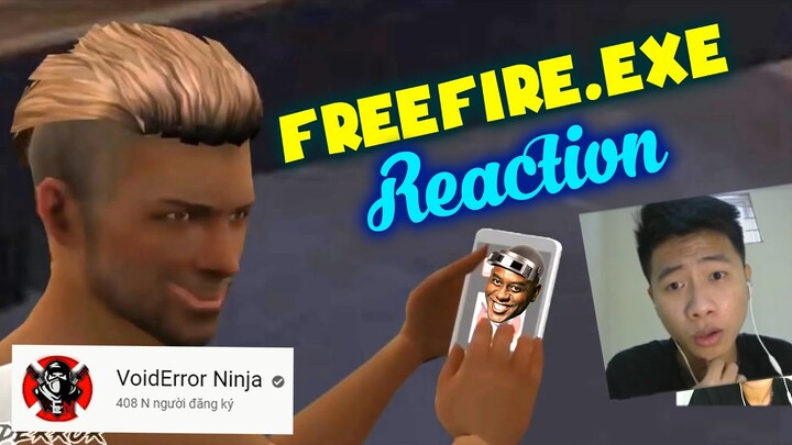 [Reaction FreeFire] Híp Reaction FREEFIRE.EXE Buồn Cười Đau Bụng | By VoidError Ninja