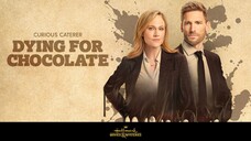 Curious Caterer Mystery: Dying For Chocolate (2022) | Mystery | Western Movie