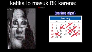 ketika lu masuk bk karena ini