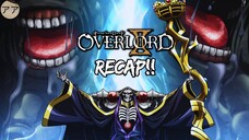 Overlord Season 2 Recap : Ainz Ooal Gown’s Path to Domination!