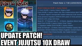 PENJELASAN UPDATE PATCH EVENT JUJUTSU 10X DRAW! FIX 2 RONDE !! MOBILE LEGENDS