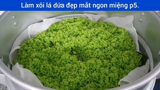 Làm xôi lá dứa đẹp mắt ngon miệng p5