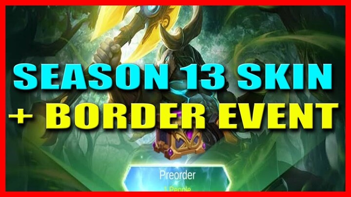 NEW LEAK SEASON 13 SKIN + BORDER EVENT 🟢 MLBB