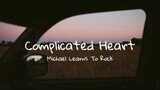 Complicated Heart - Michael Learns To Rock | Aesthetic Lyrics