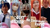 Gift Cosplay Stiker Ke Cosplayer Di Event Jejepangan Part 2 | Vlog Event