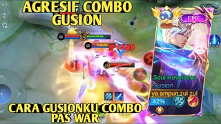 agresif combo gusion. cara gusionku combo saat war