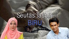 Telefilem Seutas Tasbih Biru 2015
