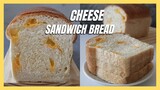 ขนมปังชีสแซนวิช ,ขนมปังปอนด์   ทำขนมปังธรรมดาให้อร่อยด้วยการใส่ชีสก้อนเข้าไป | Cheese Sandwich Bread