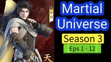 Martial Universe Season 3 Eps 1- 12 Sub Indo [ Full Episode ]