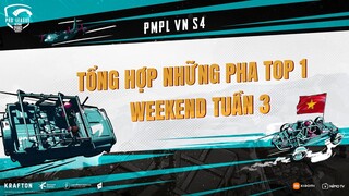 TỔNG HỢP NHỮNG PHA TOP 1 CỦA TUẦN 3 SUPERWEEKEND | PMPL VN S4