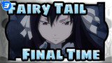 [Fairy Tail] When It's the Final Time_3