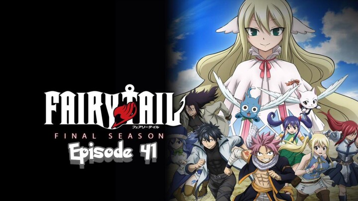 Fairy Tail: Final Series Episode 41 Subtitle Indonesia