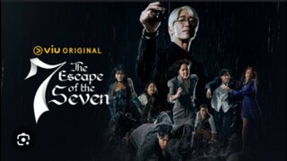 THE ESCAPE OF SEVEN EP28/TAGALOG