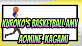 [Kuroko's Basketball AMV Gambar Sendiri ] 10 Mei / Aomine & Kagami