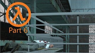 Launch -  Half-Life Part 6